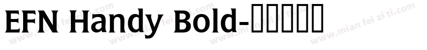 EFN Handy Bold字体转换